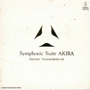 Symphonic Suite AKIRA
