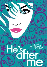 He's After Me (Chris Higgins)