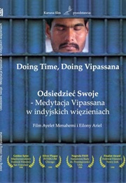 Doing Time, Doing Vipassana (1997)