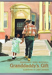 Granddaddy's Gift (Margaree King Mitchell)