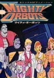 Mighty Orbots