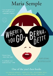 Where&#39;d You Go Bernadette (Maria Semple)
