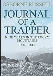 Journal of a Trapper (Osborne Russell)