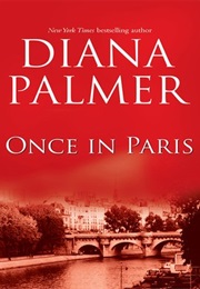 Once in Paris (Diana Palmer)