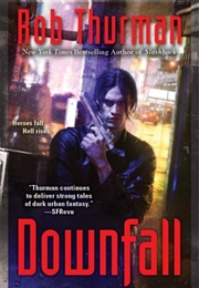 Downfall (Rob Thurman)