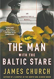 The Man With the Baltic Stare (James Church)