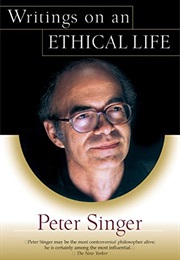 Writings on an Ethical Life (Peter Singer)