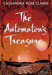 The Automaton&#39;s Treasure (The Assassin&#39;s Curse #0.6) (Cassandra Rose Clarke)