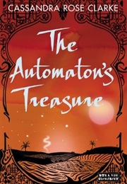 The Automaton's Treasure (The Assassin's Curse #0.6) (Cassandra Rose Clarke)