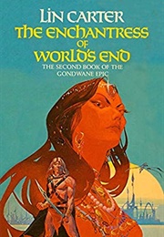 The Enchantress of World's End (Lin Carter)