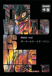 The World Is Mine (Hideki Arai)