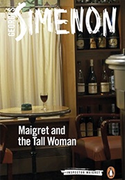 Maigret and the Tall Woman (Georges Simenon)