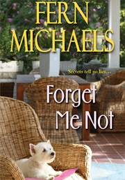 Forget Me Not (Fern Michaels)