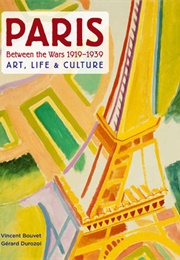 Paris Between the Wars 1919-1939 (Vincent Bouvet)