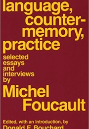 Language, Counter-Memory, Practice: Selected Essays and Interviews by Michel Foucault (Michel Foucault)