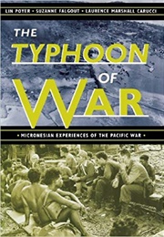 The Typhoon of War (Micronesia) (Various)