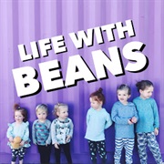 Life With Beans