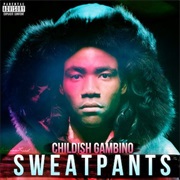 Sweatpants - Childish Gambino
