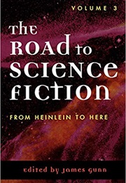 The Road to Science Fiction (James Gunn)