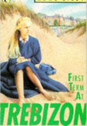 First Term at Trebizon (Anne Digby)