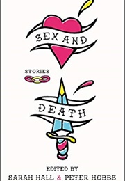 Sex &amp; Death (Sarah Hall)