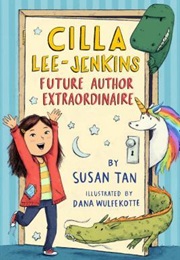 Cilla Lee-Jenkins: Future Author Extraordinaire (Susan Tan)