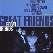 Great Friends – Sonny Fortune (Black & Blue, 1986 Recording)