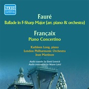 Faure: Ballade in F-Sharp for Piano &amp; Orchestra