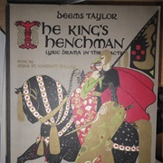 The King's Henchman(Deems Taylor)