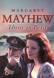 Those in Peril (Margaret Mayhew)