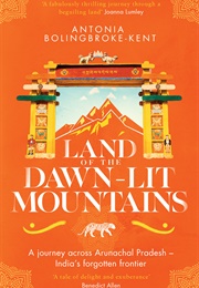 Land of the Dawn-Lit Mountains (Amanda Bolingbroke-Kent)