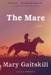 The Mare (Mary Gaitskill)