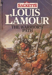 The Warior's Path (Louis Lamour)