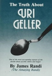 The Truth About Uri Geller (James Randi)