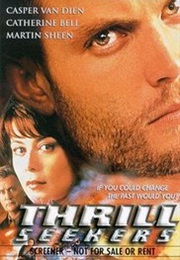 Thrill Seekers (1999)
