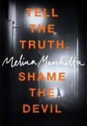 Tell the Truth, Shame the Devil (Melina Marchetta)