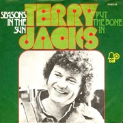 Seasons in the Sun - Terry Jacks