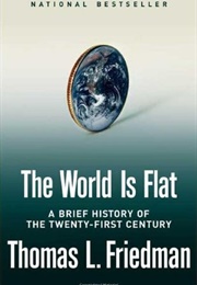 The World Is Flat (Thomas Friedman)