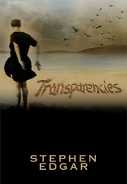 Transparencies (Stephen Edgar)