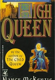 The High Queen (Nancy McKenzie)