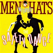 Men Without Hats - Safety Dance