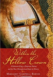 Within the Hollow Crown (Margaret Campbell Barnes)