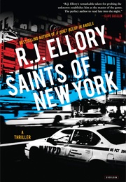 Saints of New York (R.J. Ellory)