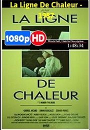 La Ligne De Chaleur (1987)