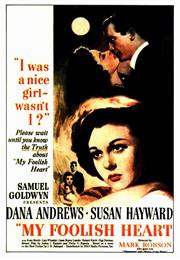 My Foolish Heart (1949)