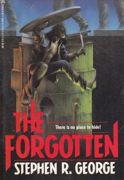 The Forgotten (Stephen R. George)