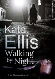 Walking by Night (Kate Ellis)