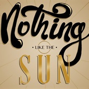 Nothing Like the Sun