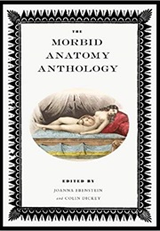 The Morbid Anatomy Anthology (Joanna Ebenstein)