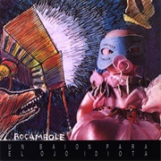 Patricio Rey Y Sus Redonditos De Ricota - Un Baión Para El Ojo Idiota